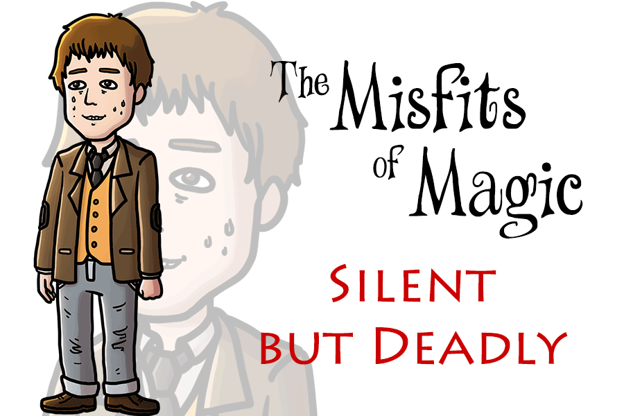 Misfits of Magic – Silent but Deadly