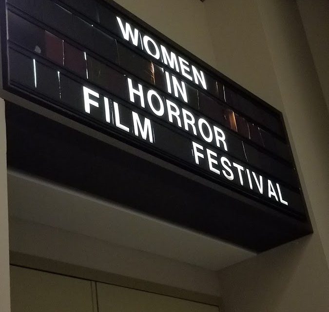 Convention Report: Women in Horror Film Festival