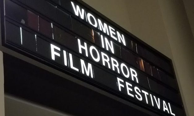 Convention Report: Women in Horror Film Festival