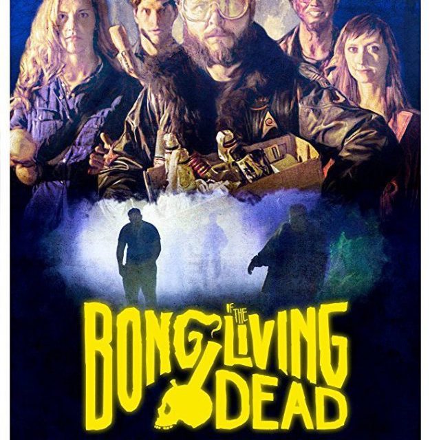 Bong of the Living Dead – Stoners VS Zombies!