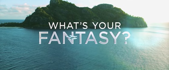 Fantasy Island – Where Anything is Possible
