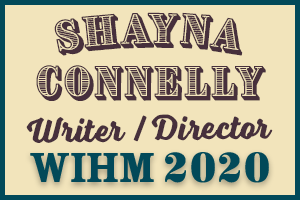Shayna Connelly – Horror Writer / Director – WIHM 2020