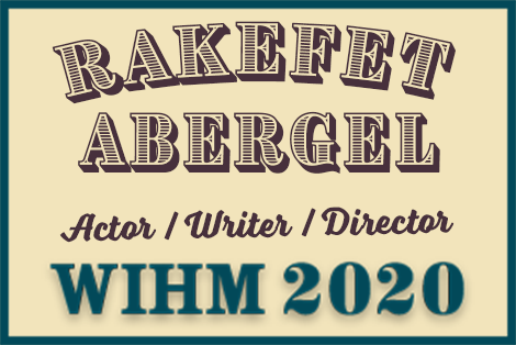 Rakefet Abergel – Actor / Writer / Director – WIHM 2020