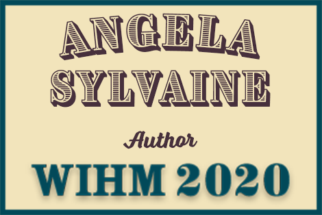 Angela Sylvaine – Author – WIHM 2020