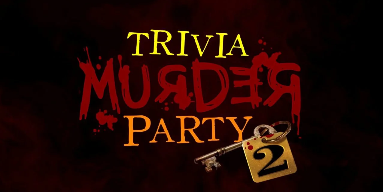 Come Play Trivia Murder Party