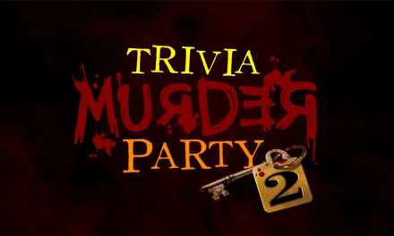 Come Play Trivia Murder Party