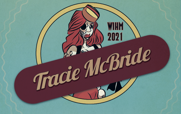 Tracie McBride – Writer – WIHM 2021