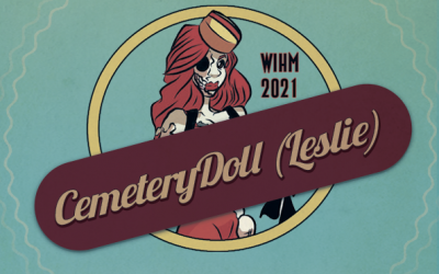 Cemetery Doll (Leslie)  – Haunt Actor – WIH 2021